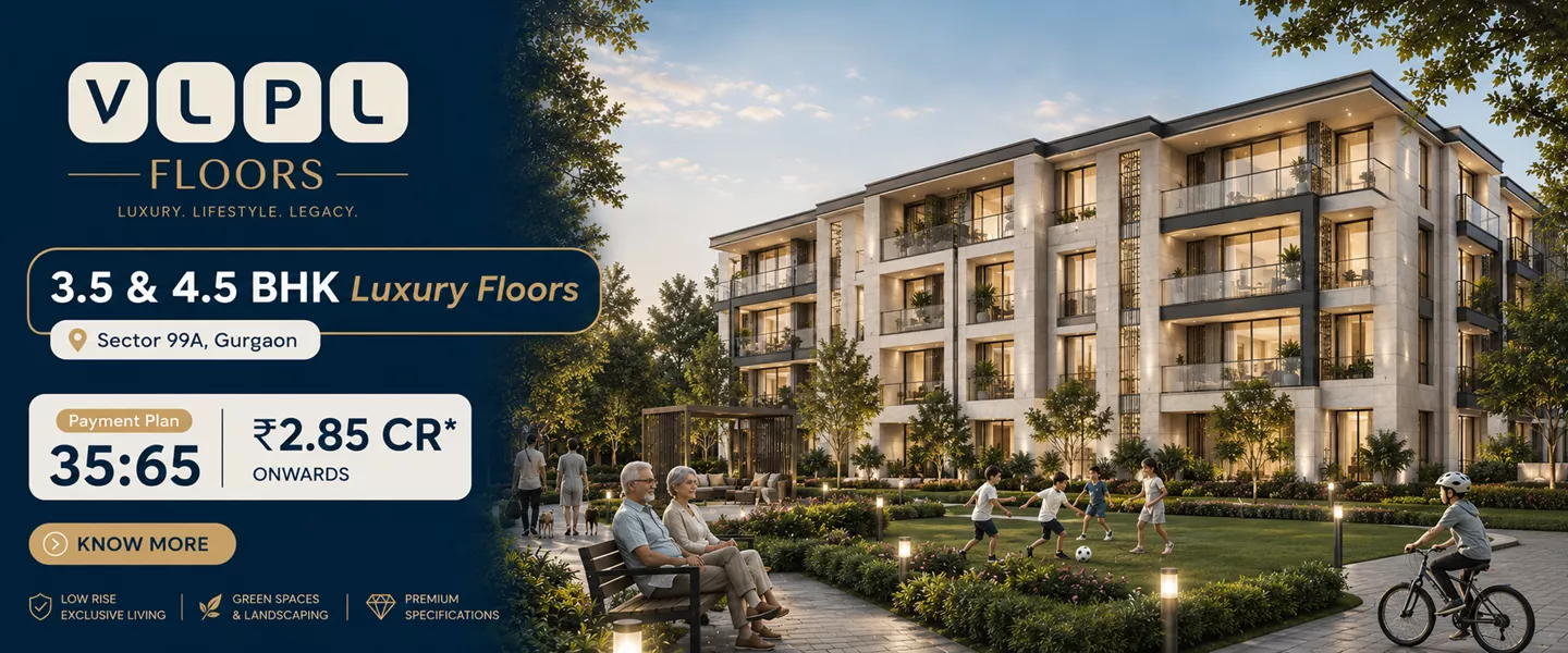 VLPL Floors Gurgaon luxury builder floors with modern architecture and landscaped surroundings